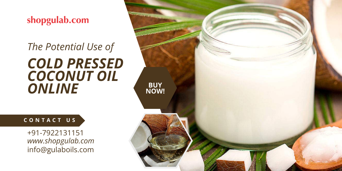 The Potential Use of Cold Pressed Coconut Oil Online